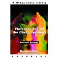 The Ideas Behind the Chess Openings