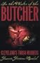 In the Wake of the Butcher : Cleveland's Torso Murders (Ohio)