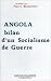 Book Angola, bilan d'un socialisme de guerre (Points de vue concrets)