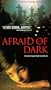 Afraid of the Dark [VHS]