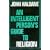 An Intelligent Person's Guide to Religion (Intelligent Person's Guide) (Intelligent Person's Guide Series)