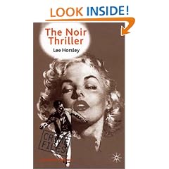 The Noir Thriller (Crime Files)
