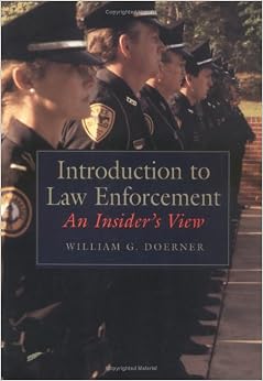 Un'introduzione alle forze dell'ordine: An Insider's View: William G