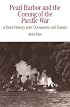 Pearl Harbor and the Coming of the Pacific War: A Brief History with Documents and Essays (The Bedford Series in History and Culture)