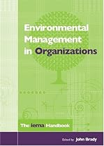 Environmental Management in Organizations: The IEMA Handbook