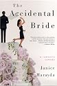 The Accidental Bride: A Romantic Comedy