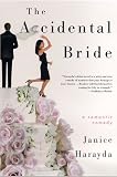 The Accidental Bride: A Romantic Comedy