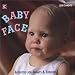 Search : Baby Face