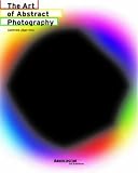 The Art of Abstract Photography