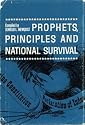PROPHETS, PRINCIPLES AND NATIONAL SURVIVAL