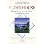 Elder House: Planning Your Best Home Ever