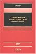 Corporate And White Collar Crime: Cases And Materials
