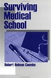Surviving Medical School