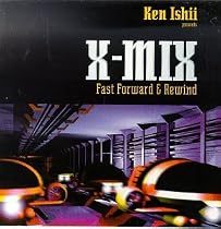 X-Mix: Fast Forward & Rewind