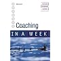 Successful Coaching in a Week