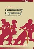 Community Organizing: Menschen ver&auml;ndern ihre Stadt - 