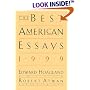 The Best American Essays 1999 (The Best American Essays)