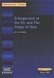 Review Financial Times Management  / Enlargement of the Eu & the Treaty of Nice (Financial Times Executive Briefings)