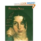 Picturing a Nation: Art and Social Change in Nineteenth-Century America (Yale Publications... by Professor David M. Lubin