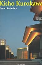 Kisho Kurokawa: Abstract Symbolism (Design Library)
