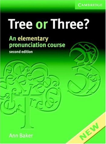 Tree or Three? Student's Book and Audio CD: An Elementary Pronunciation Course (Face2face S) under Pronunciation & Conversational English in The Books Store