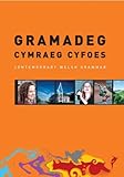 Gramadeg Cymraeg cyfoes = Contemporary Welsh grammar
