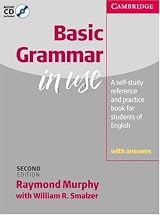 Basic Grammar in Use with Answers : Self-Study Reference andPractice for Students of English (Grammar in Use Series)