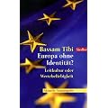 Europa ohne Identit�t?