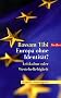 Europa ohne Identit�t?