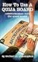 How to Use Ouija Board, Spirit by St. Christopher, Michael (BHOWOUI1OC)