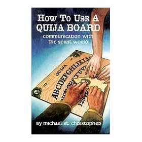 How to Use Ouija Board, Spirit by St. Christopher, Michael (BHOWOUI1OC)