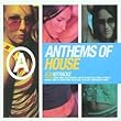 Anthems of House