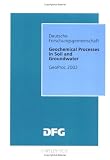 Geochemical Processes in Soil and Groundwater Research Report: Measurement, Modelling, Upscaling : Geoproc 2002