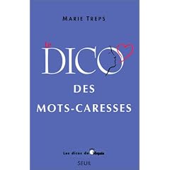 Dico des mots-caresses (le)