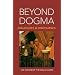 Beyond Dogma: Dialogues and Discourses