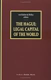The Hague: Legal Capital Of The World