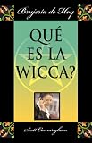 Que es la Wicca?  Brujeria de Hoy (Verdad Sobre)