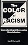 The Color of Racism: Understanding & Overcoming Discrimination