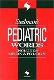 Stedman's Pediatric Words