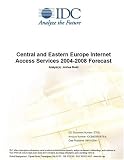 Central and Eastern Europe Internet Access Services 2004-2008 Forecast