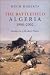 The Battlefield : Algeria 1988 - 2002 Studies in a Broken Polity: Algeria 1988-2001 - Studies of a Broken Polity