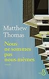 Nous ne sommes pas nous-mêmes par Thomas