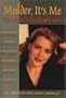 Mulder, It's Me: The Gillian Anderson Files