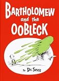 [(Bartholomew and the Oobleck: (Caldecott Honor Book) )] [Author: Dr Seuss] [Oct-1949]