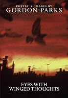 Eyes with Winged Thoughts: Poems and Photographs