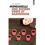 Une rivi�re verte et silencieuse