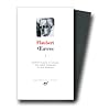 Flaubert : Oeuvres tome 1