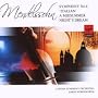 Symphonie N�4 Op.90 "Italienne" - Le Songe D'Une Nuit D'Et� (Extraits)