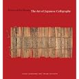 Traces of the Brush: The Art of Japanese Calligraphy
