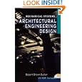 Architectural Engineering Design: Mechanical Systems by Robert Brown Butler